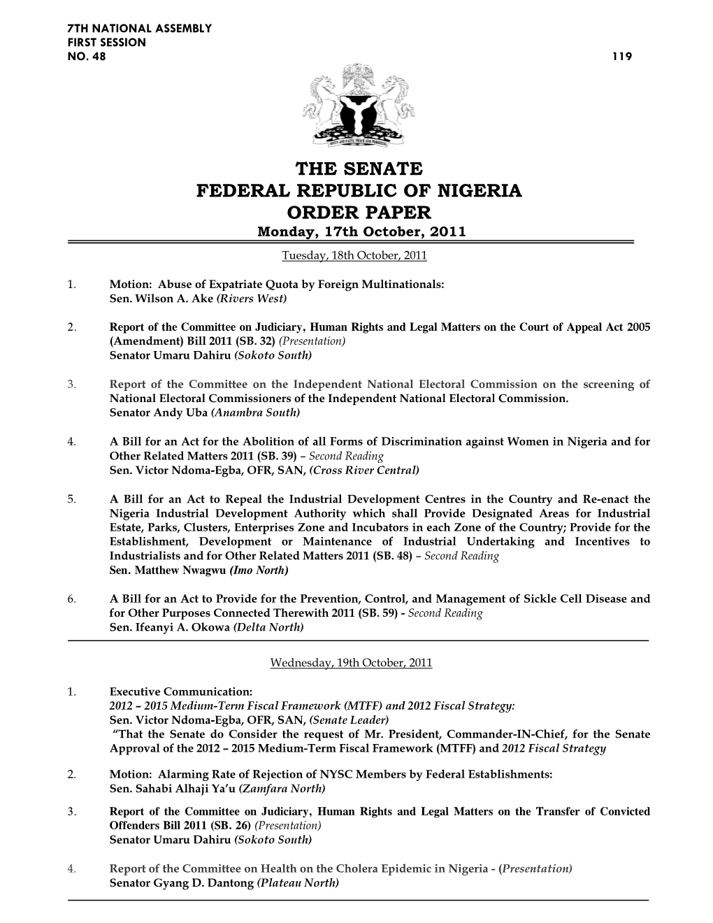 THE SENATE FEDERAL REPUBLIC of NIGERIA ORDER PAPER Monday, 17Th October, 2011