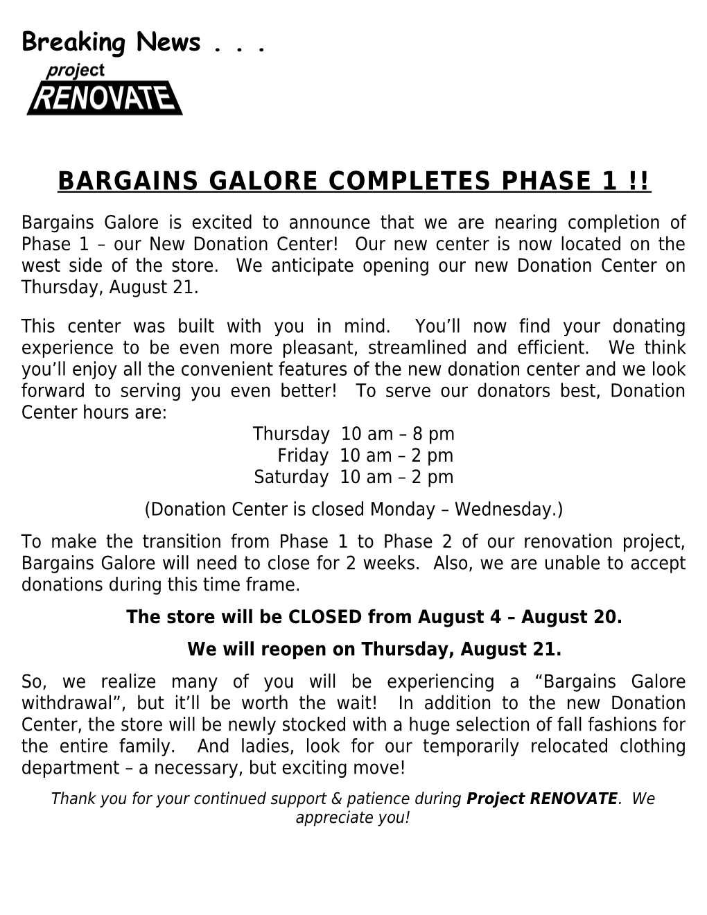 Bargains Galore Completes Phase 1