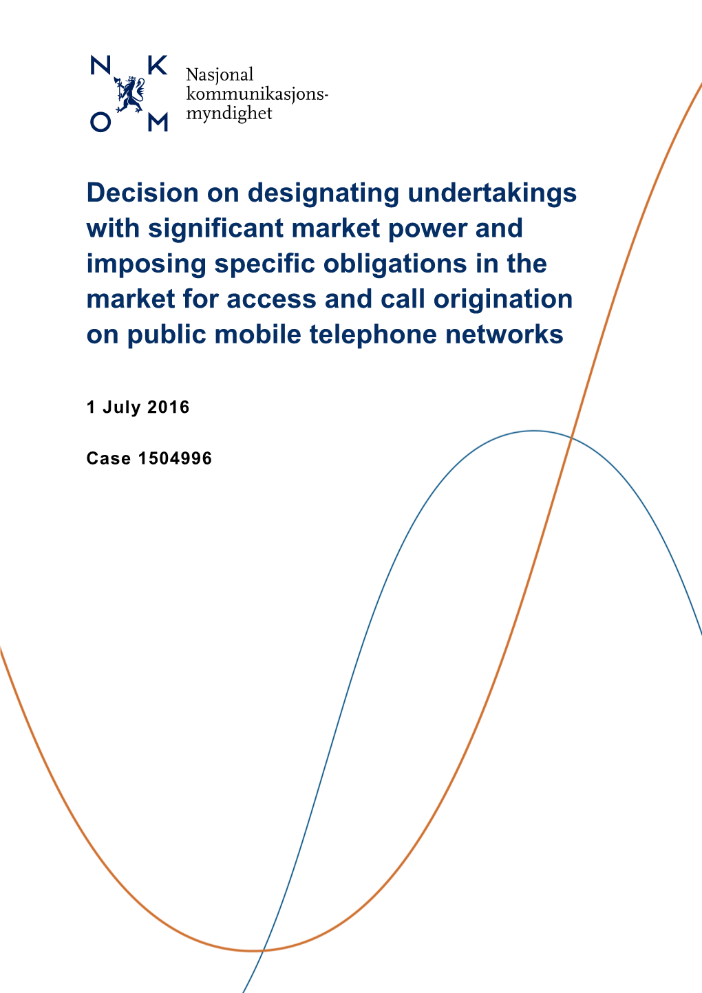Decision on Designating Undertakings with Significant Market Power And