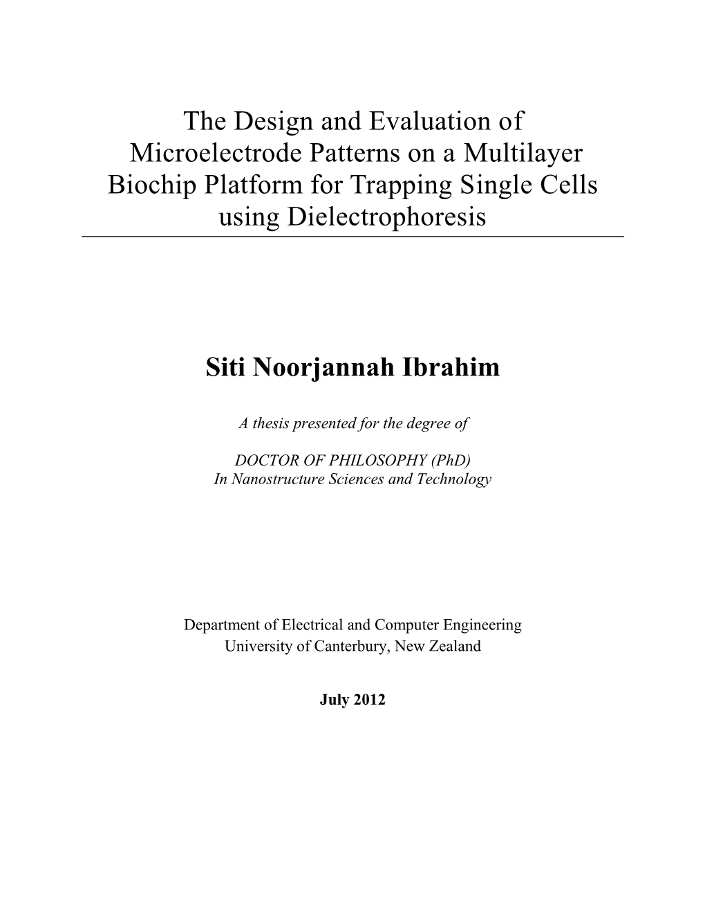 The Design and Evaluation of Microelectrode Patterns on a Multilayer Biochip Platform for Trapping Single Cells Using Dielectrophoresis