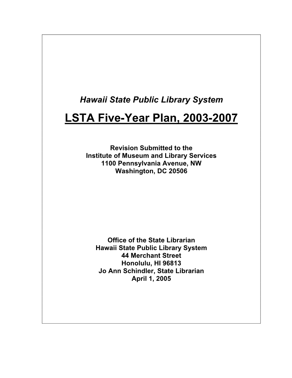 LSTA Five-Year Plan, 2003-2007