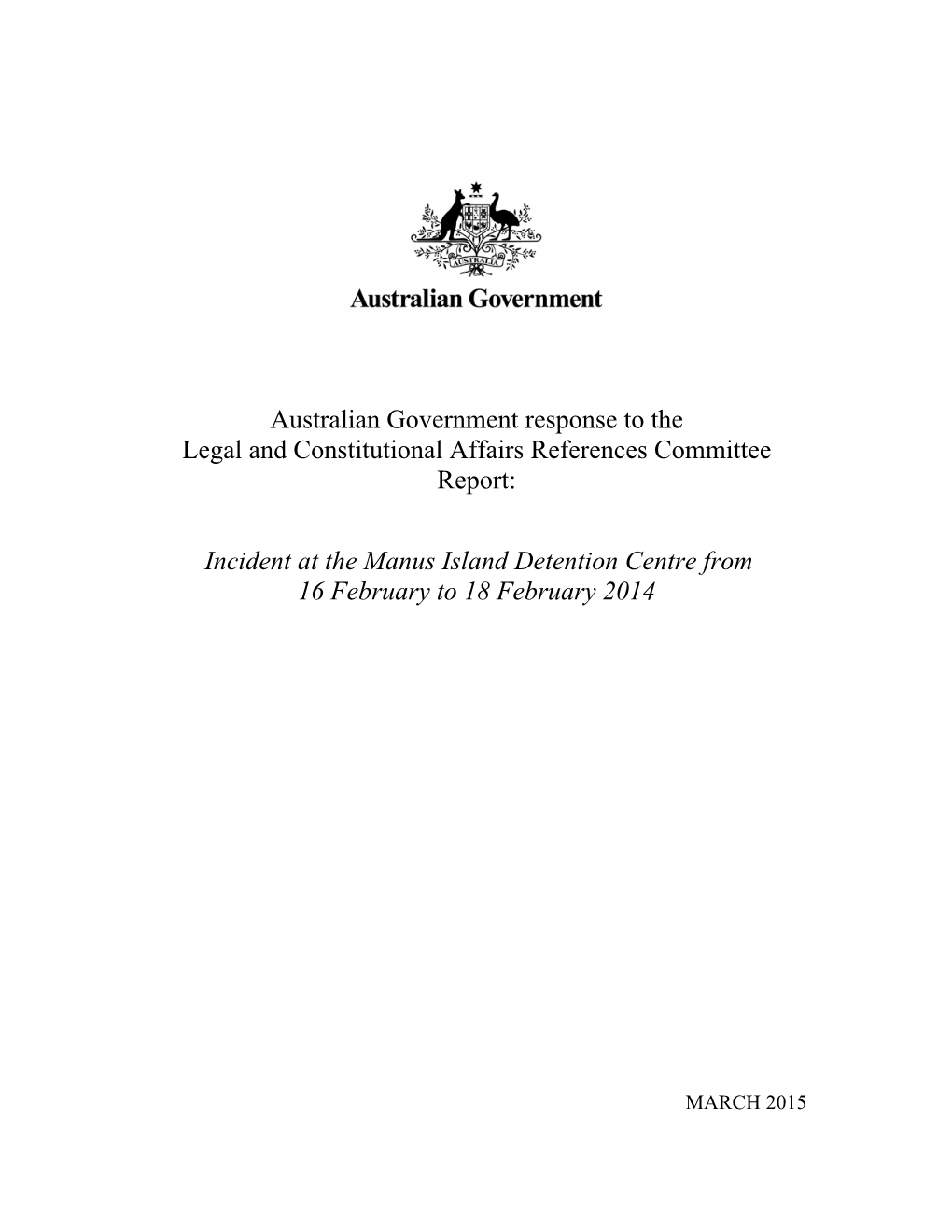 Australian Government Response to the Legal and Constitutional Affairs References Committee Report