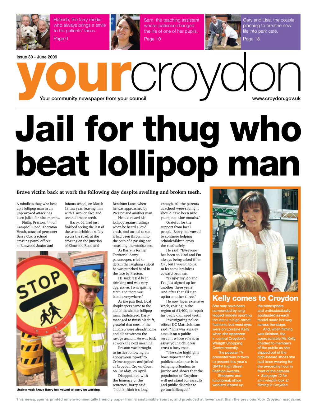 Kelly Comes to Croydon