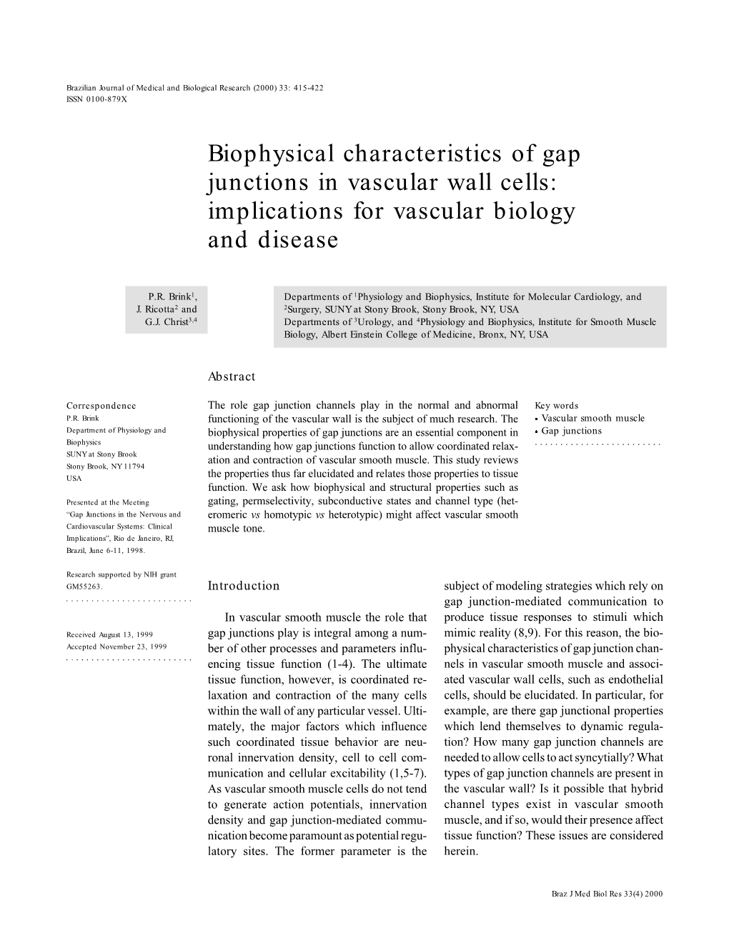Biophysical Characteristics of Gap Junctions in Vascular Wall Cells: Implications for Vascular Biology and Disease