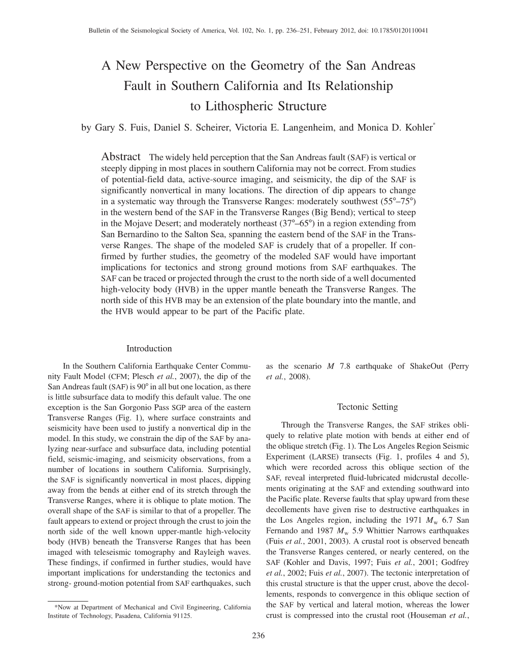 A New Perspective on the Geometry of the San Andreas Fault in Southern California and Its Relationship to Lithospheric Structure by Gary S