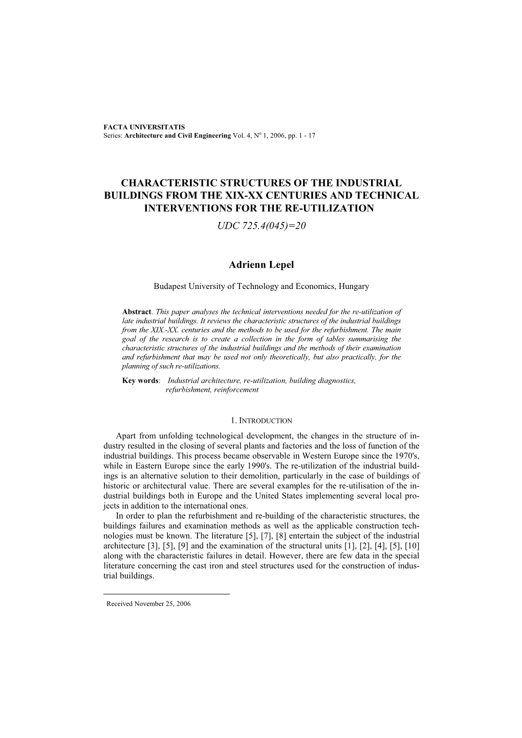 Characteristic Structures of the Industrial Buildings from the Xix-Xx Centuries and Technical Interventions for the Re-Utilization  Udc 725.4(045)=20