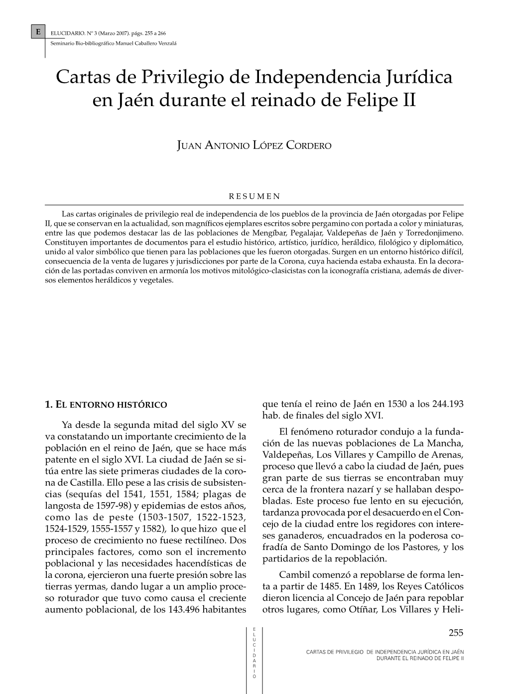 Cartas De Privilegio De Independencia Jurídica En Jaén Durante El Reinado De Felipe II