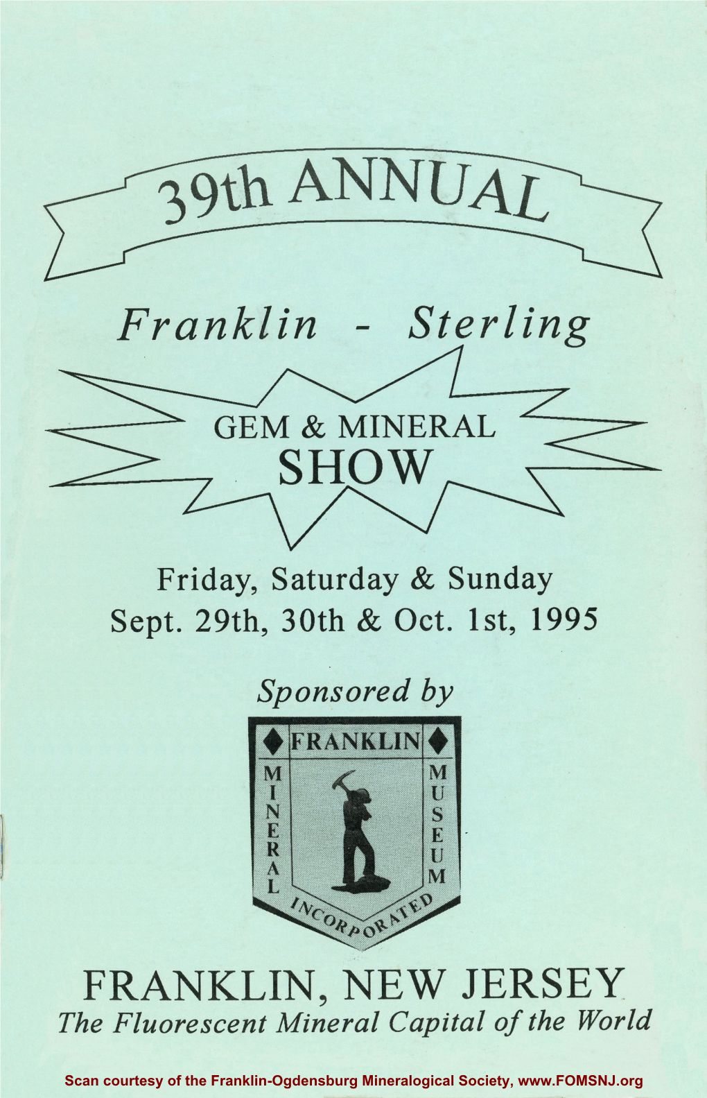 39Th ANNUAL FRANKLIN-STERLING GEM and MINERAL SHOW