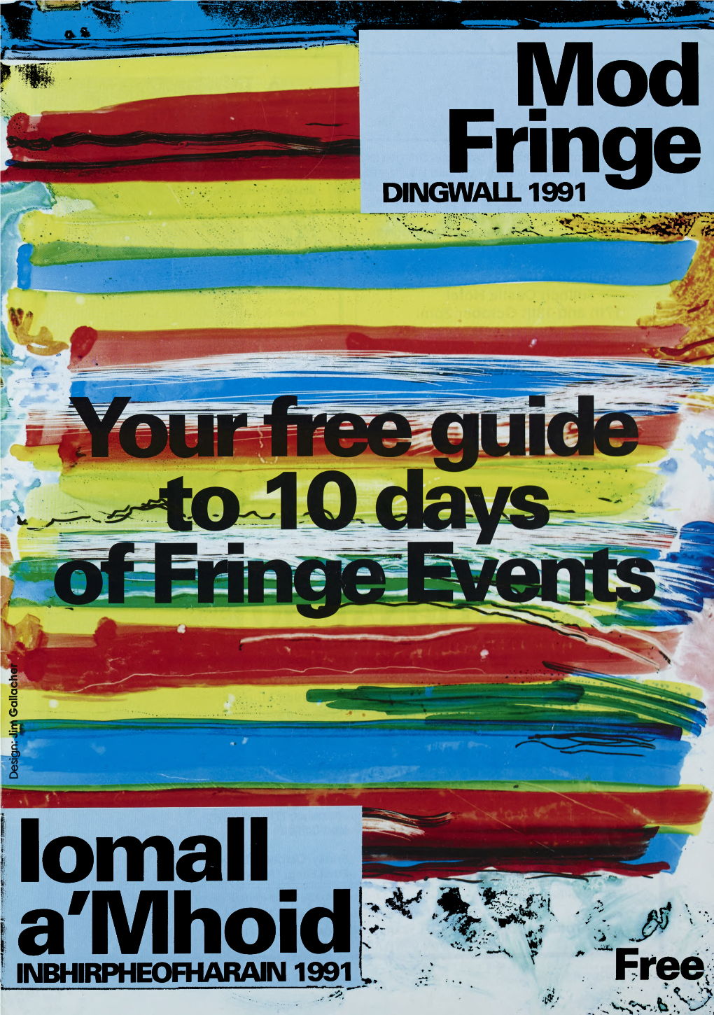 Fringe DINGWALL 1991 Free Lomall A'mhoid INBHIRPHEOFHARAIN 1991