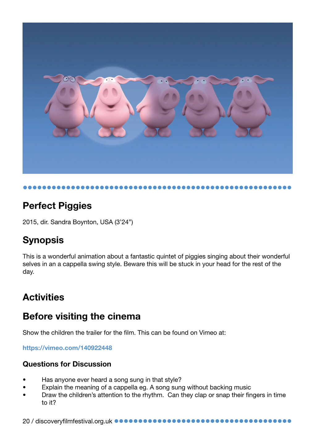 Perfect Piggies Synopsis Activities Before Visiting the Cinema