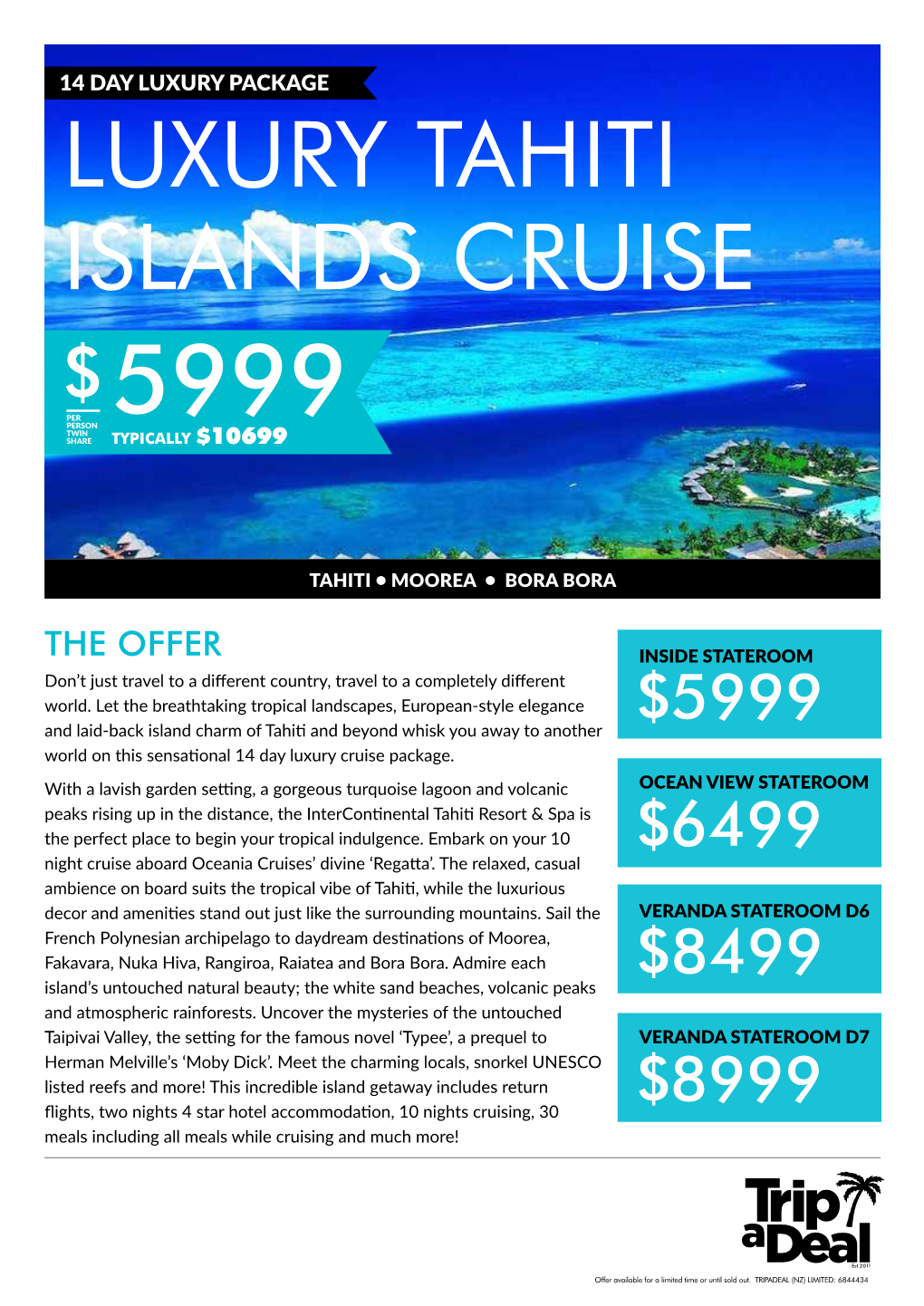 Luxury Tahiti Islands Cruise $ Per Person 5999 Twin Share Typically $10699