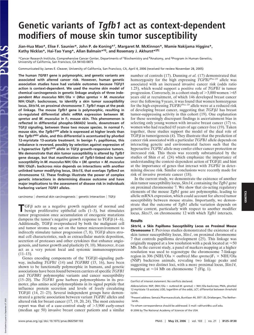 Genetic Variants of Tgfb1 Act As Context-Dependent Modifiers of Mouse Skin Tumor Susceptibility