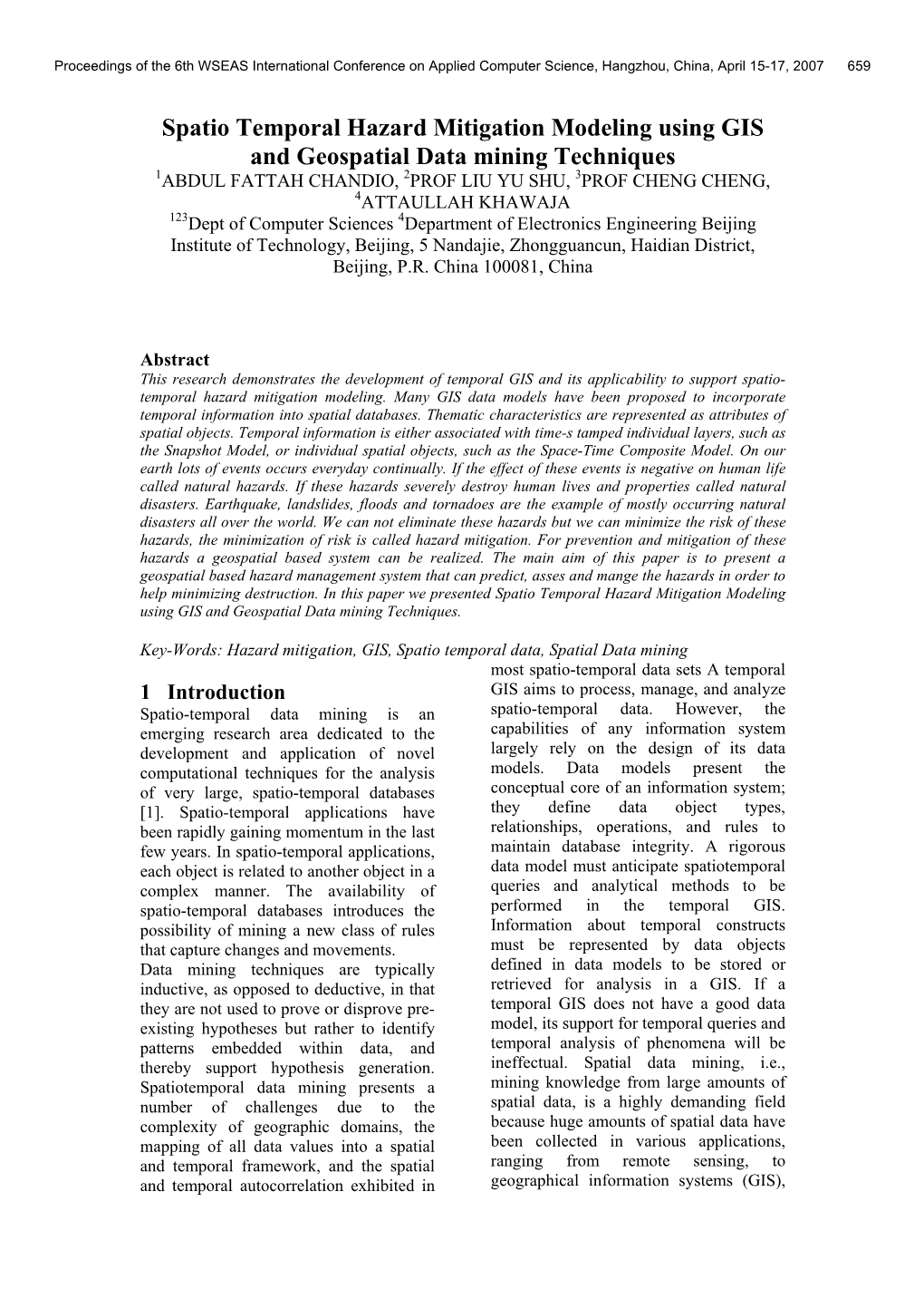 Spatio Temporal Hazard Mitigation Modeling Using GIS and Geospatial