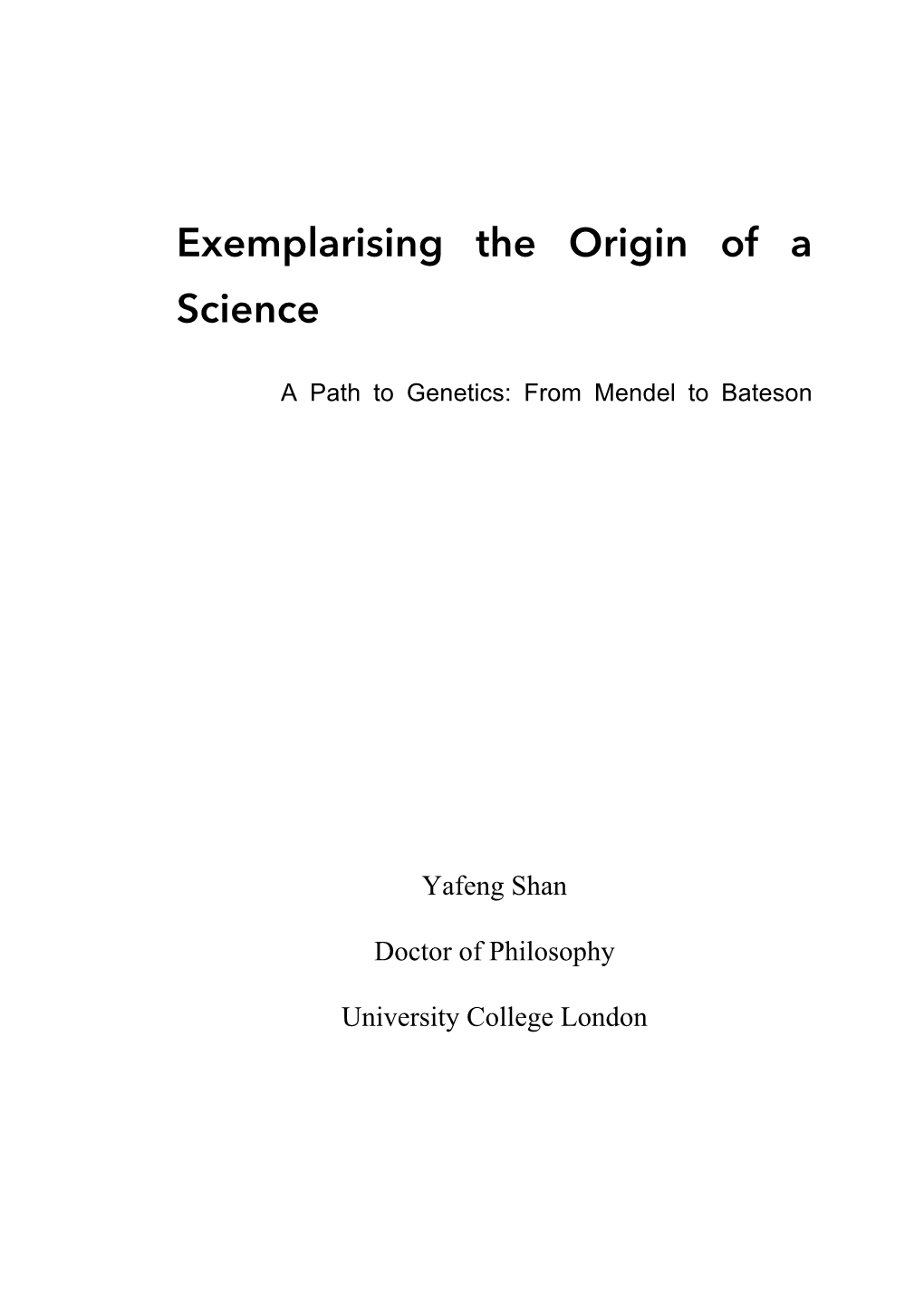 Exemplarising the Origin of a Science