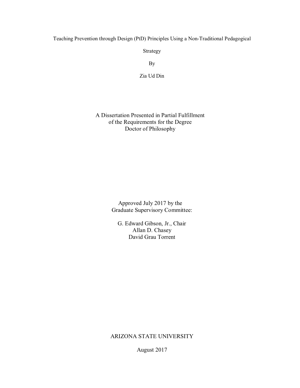 A Dissertation Presented in Partial Fulfillment of the Requirements for the Degree Doctor of Philosophy