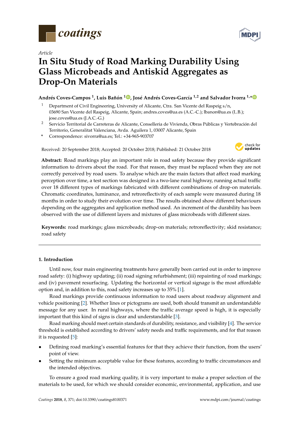 In Situ Study of Road Marking Durability Using Glass Microbeads and Antiskid Aggregates As Drop-On Materials