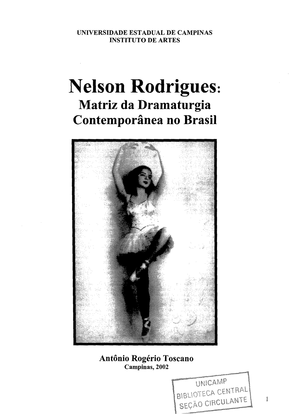 Nelson Rodrigues: Matriz Da Dramaturgia Contemporanea No Brasil