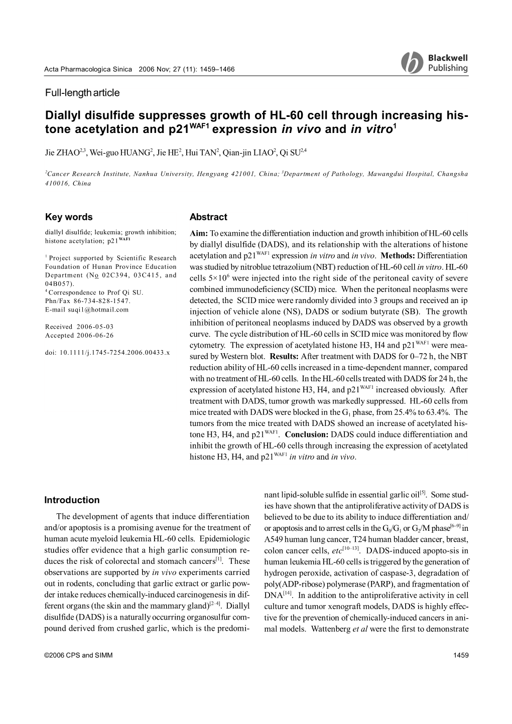 Diallyl Disulfide Suppresses Growth of HL-60 Cell Through Increasing His- Tone Acetylation and P21waf1 Expression in Vivo and in Vitro1