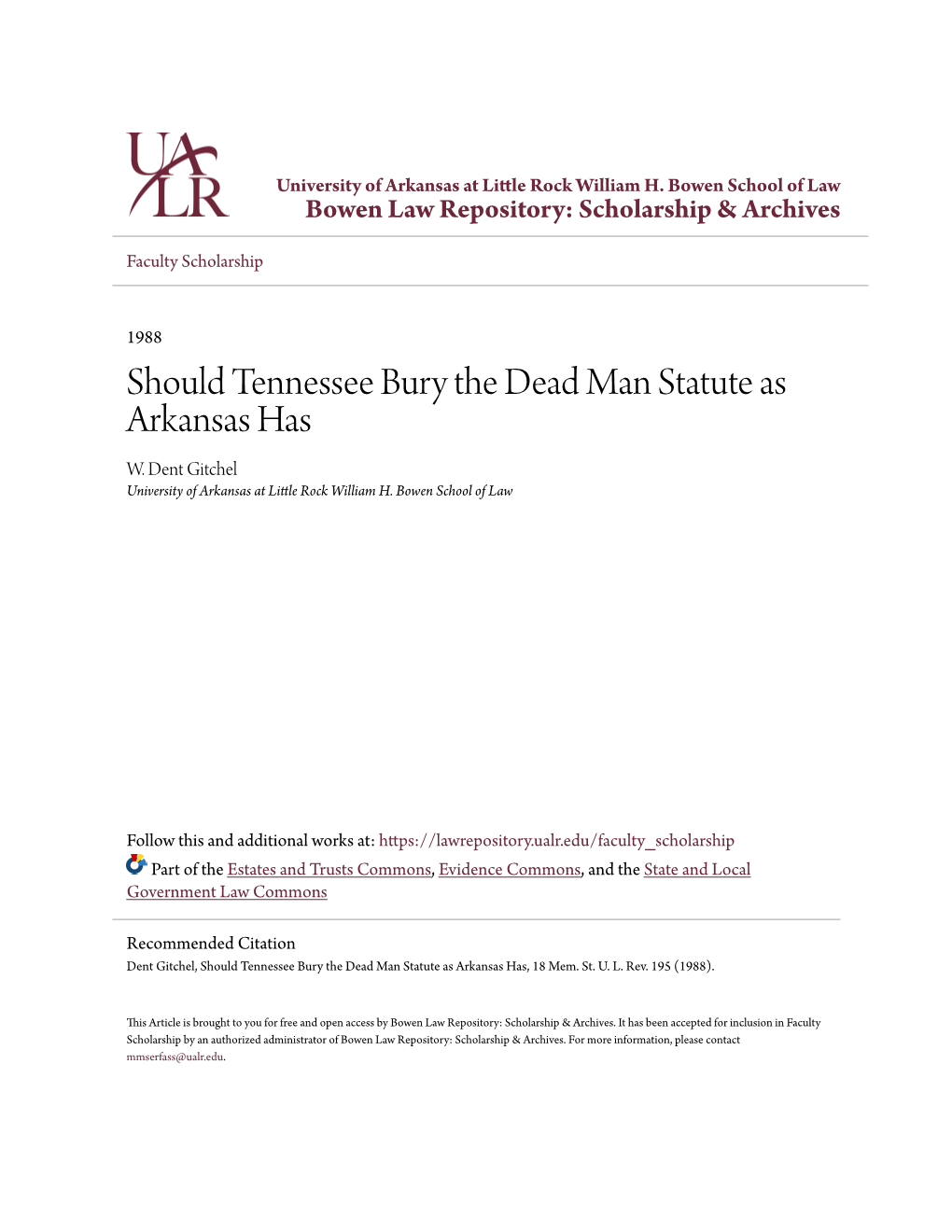 Should Tennessee Bury the Dead Man Statute As Arkansas Has W