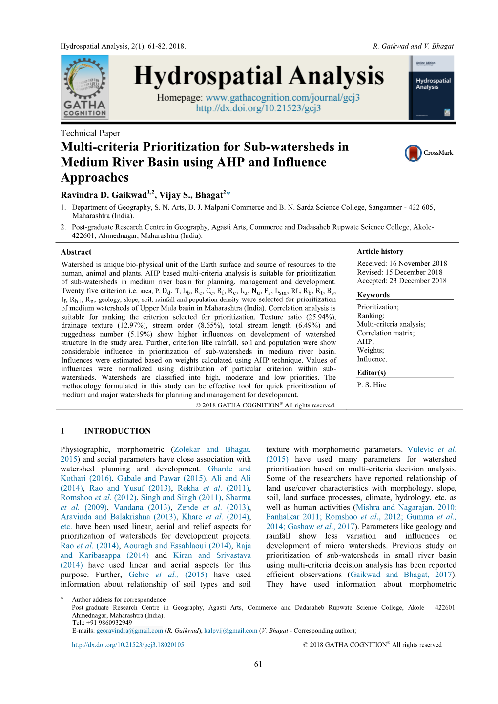 Multi-Criteria Prioritization for Sub-Watersheds in Medium River Basin Using AHP and Influence Approaches Ravindra D