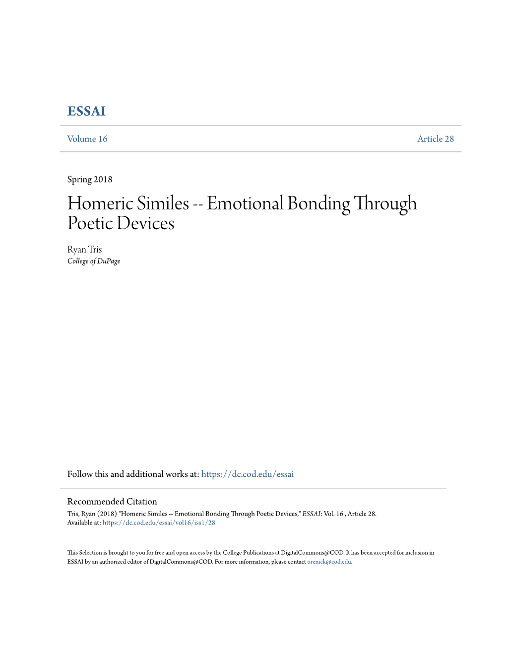 Homeric Similes -- Emotional Bonding Through Poetic Devices Ryan Tris College of Dupage