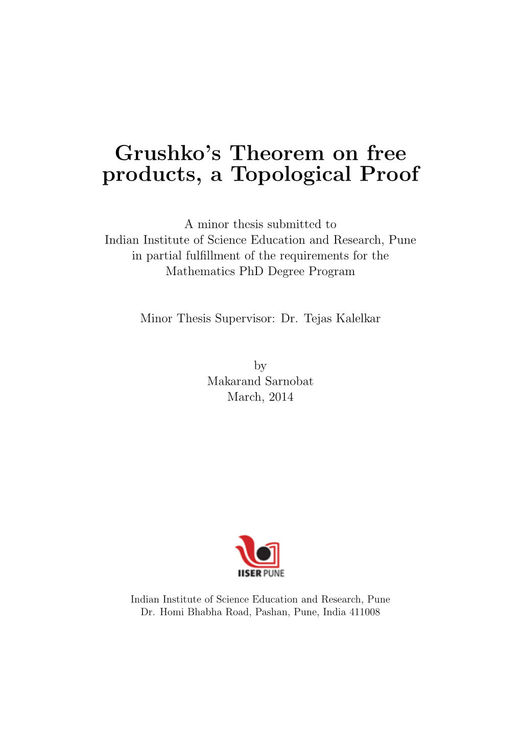 Grushko's Theorem on Free Products, a Topological Proof