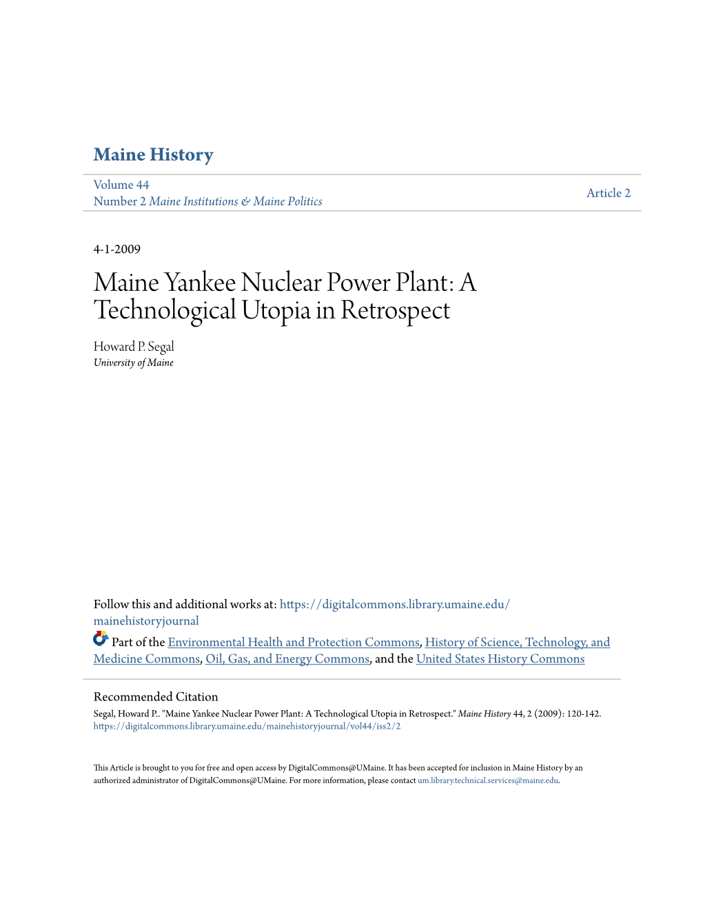 Maine Yankee Nuclear Power Plant: a Technological Utopia in Retrospect Howard P