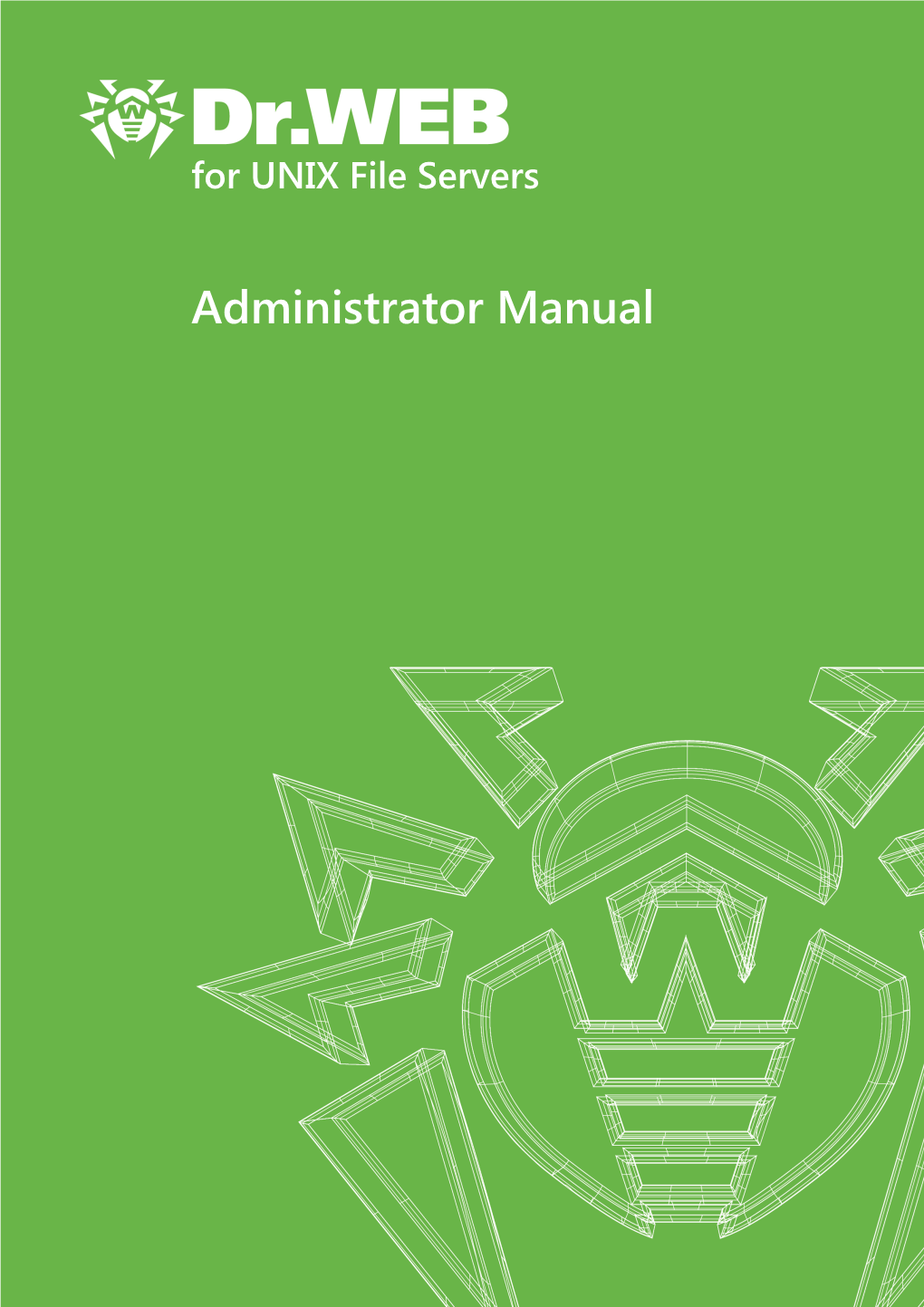 Administrator Manual © Doctor Web, 2018