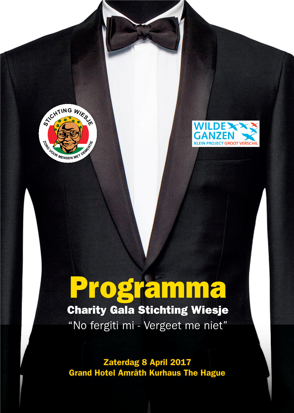 Programma Charity Gala Stichting Wiesje “No Fergiti Mi - Vergeet Me Niet”