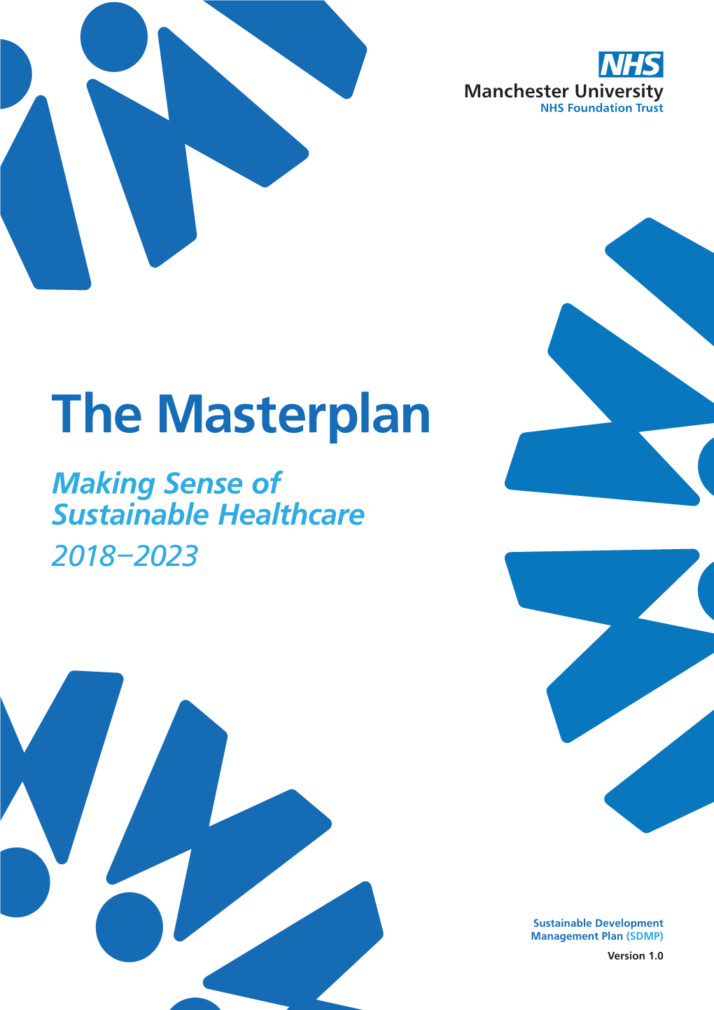 The Masterplan (2018-2023)