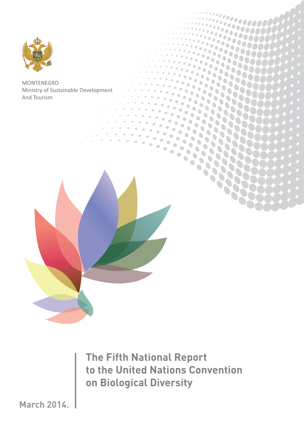 The Fifth National Report to the United Nations Convention on Biological Diversity