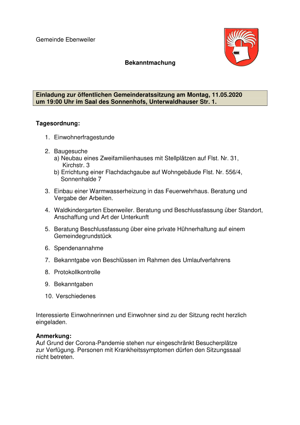 Gemeinde Ebenweiler Bekanntmachung Einladung Zur Öffentlichen Gemeinderatssitzung Am Montag, 11.05.2020 Um 19:00 Uhr Im Saal De