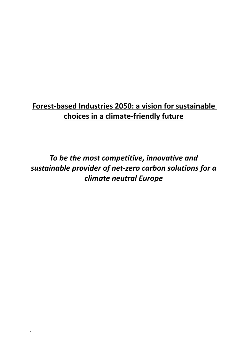 Forest-Based Industries 2050: a Vision for Sustainable Choices in a Climate-Friendly Future