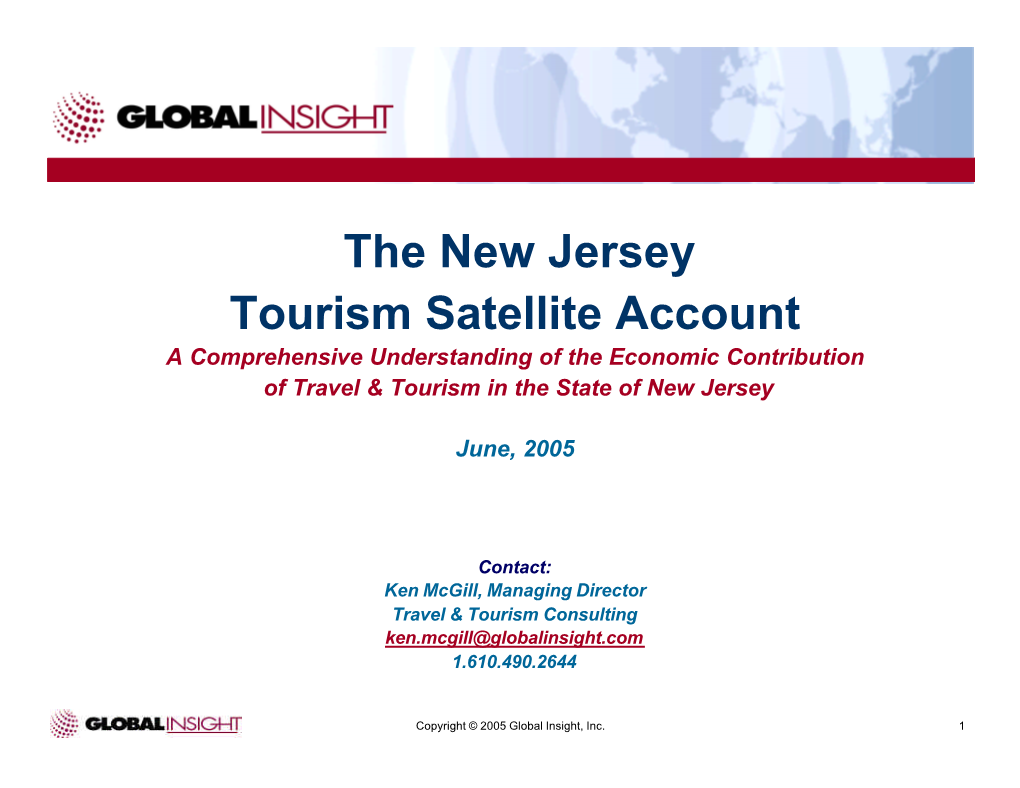 The New Jersey Tourism Satellite Account a Comprehensive Understanding of the Economic Contribution of Travel & Tourism in the State of New Jersey