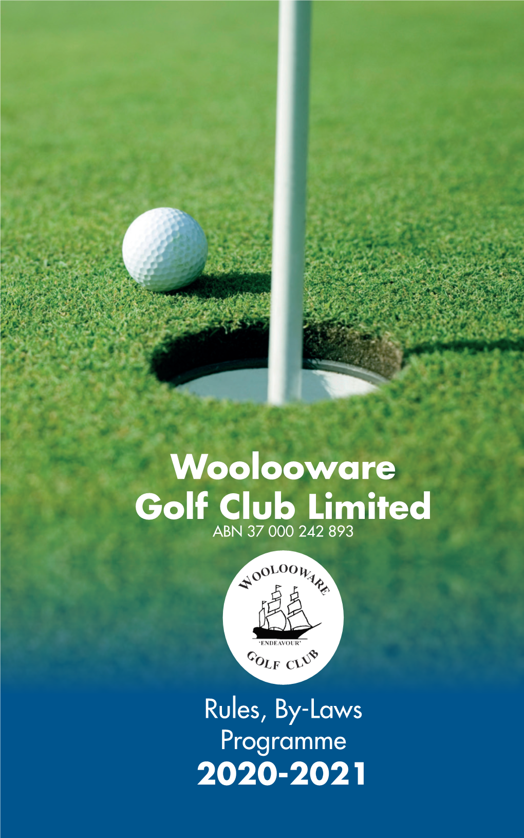Woolooware Golf Club Limited ABN 37 000 242 893