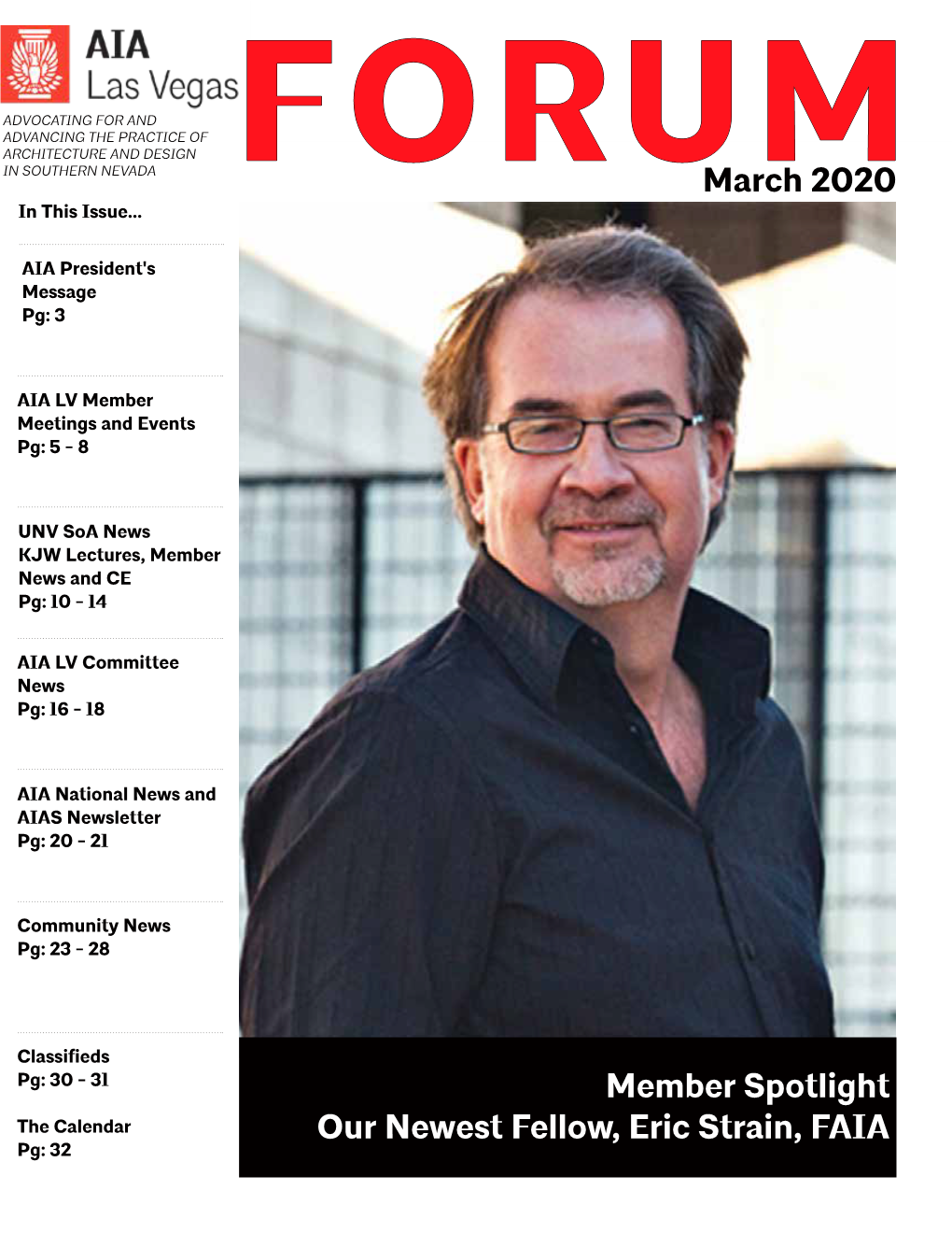 March 2020 Member Spotlight Our Newest Fellow, Eric Strain, FAIA