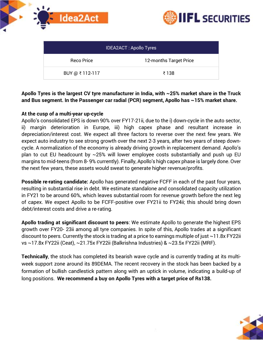 Apollo Tyres Is the Largest CV Tyre Manufacturer in India, with ~25% Market Share in the Truck and Bus Segment