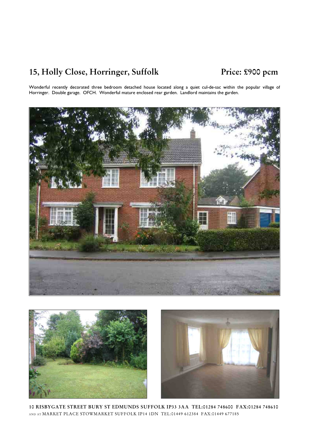 15, Holly Close, Horringer, Suffolk Price: £900 Pcm