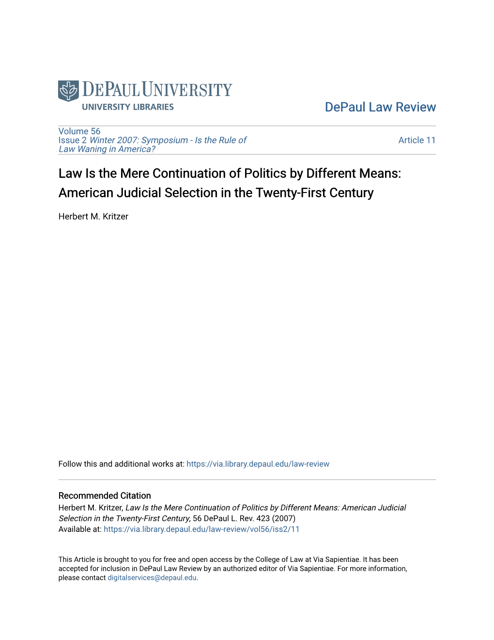 Law Is the Mere Continuation of Politics by Different Means: American Judicial Selection in the Twenty-First Century