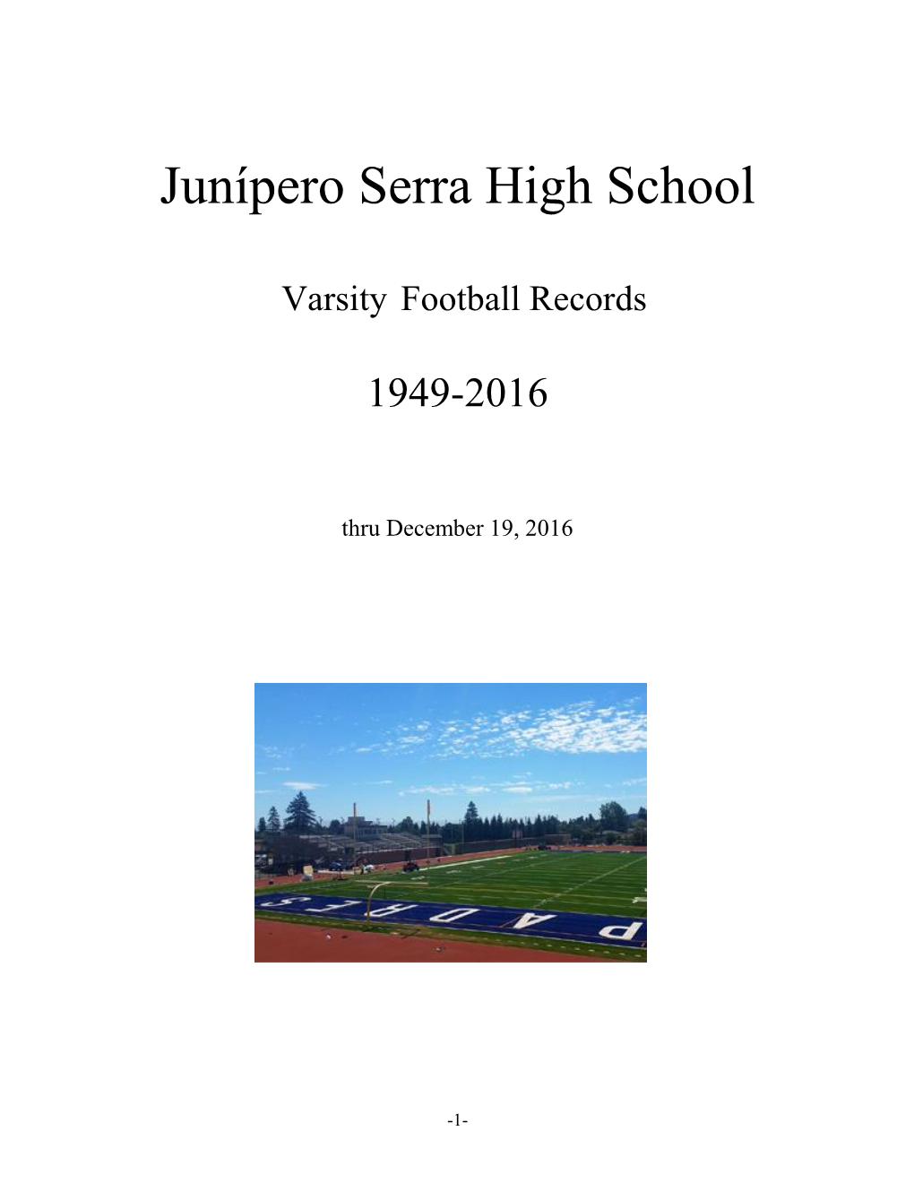 Junipero Serra High School Football Records