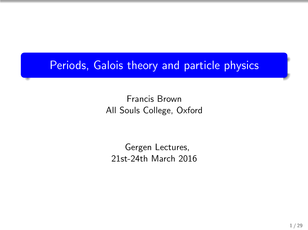 Periods, Galois Theory and Particle Physics