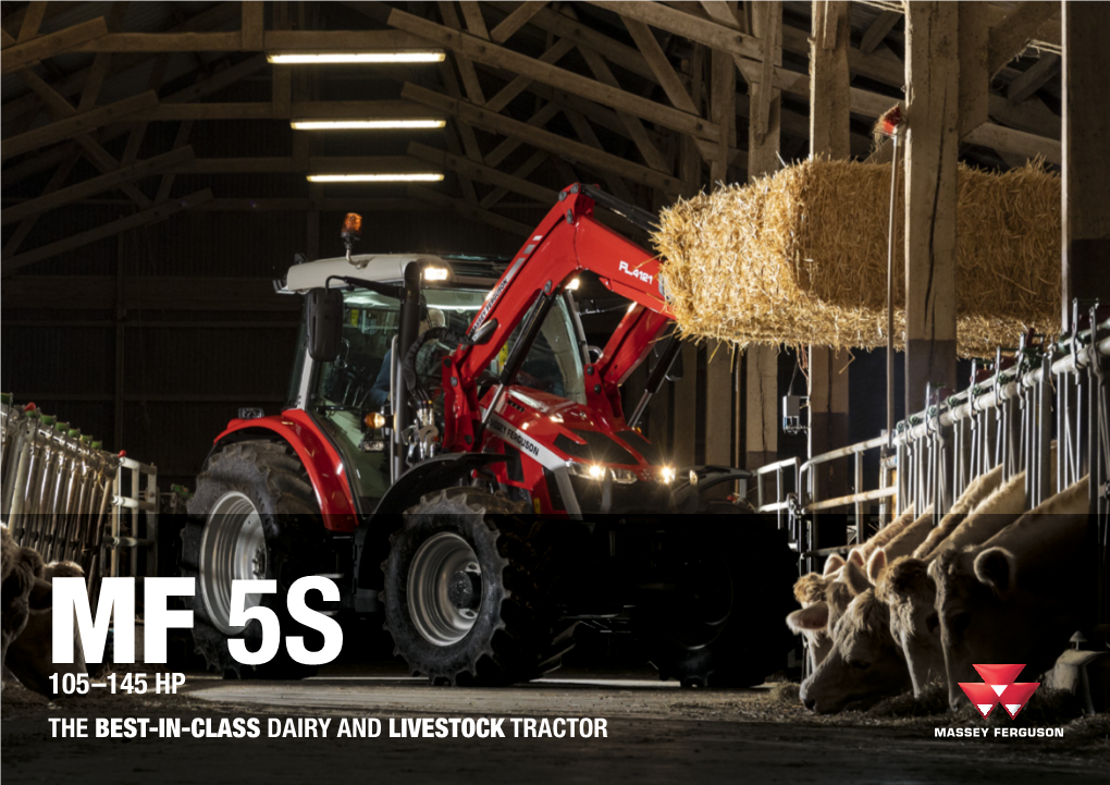 105–145 Hp the Best-In-Class Dairy and Livestock Tractor 2 3