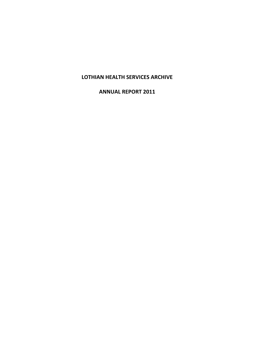 Lothian Health Services Archive Annual Report 2011