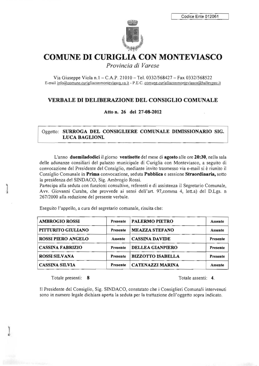 COMUNE DI CURIGLIA CON MONTEVIASCO Provincia Di Varese