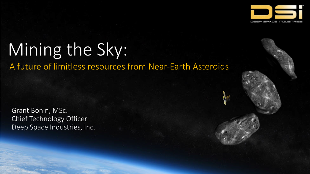 Mining the Sky: a Future of Limitless Resources from Near-Earth Asteroids