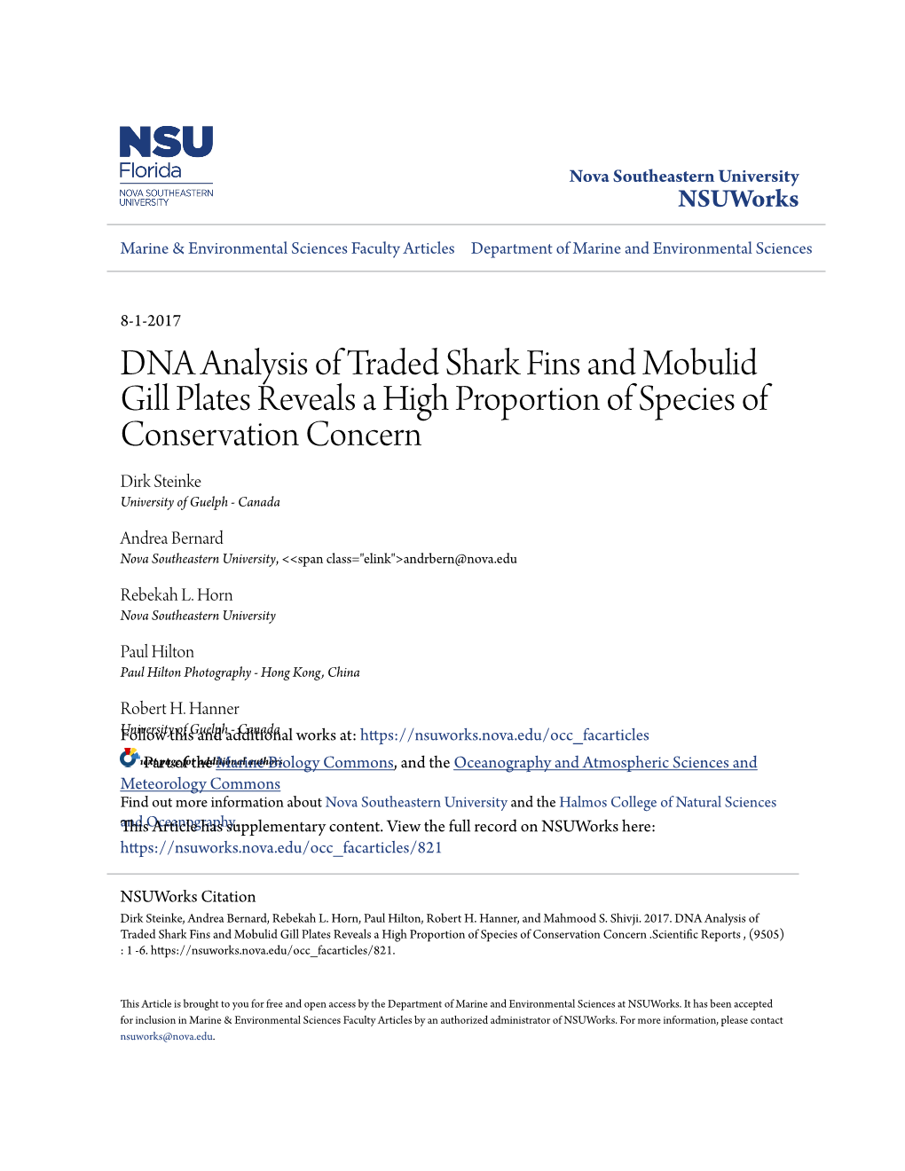 DNA Analysis of Traded Shark Fins and Mobulid Gill Plates Reveals a High Proportion of Species of Conservation Concern Dirk Steinke University of Guelph - Canada