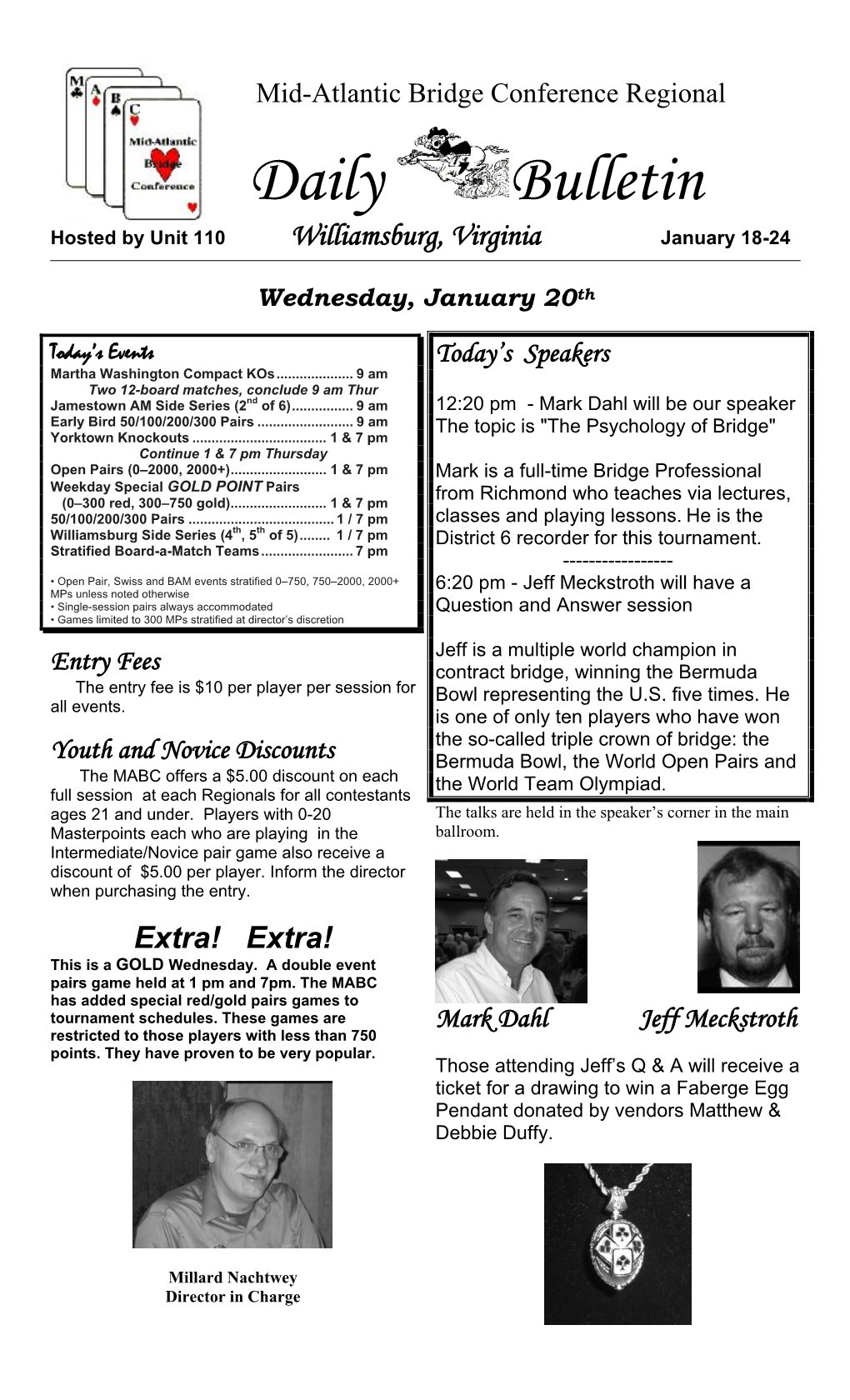 Daily Bulletin Hosted by Unit 110 Williamsburg, Virginia January 18-24