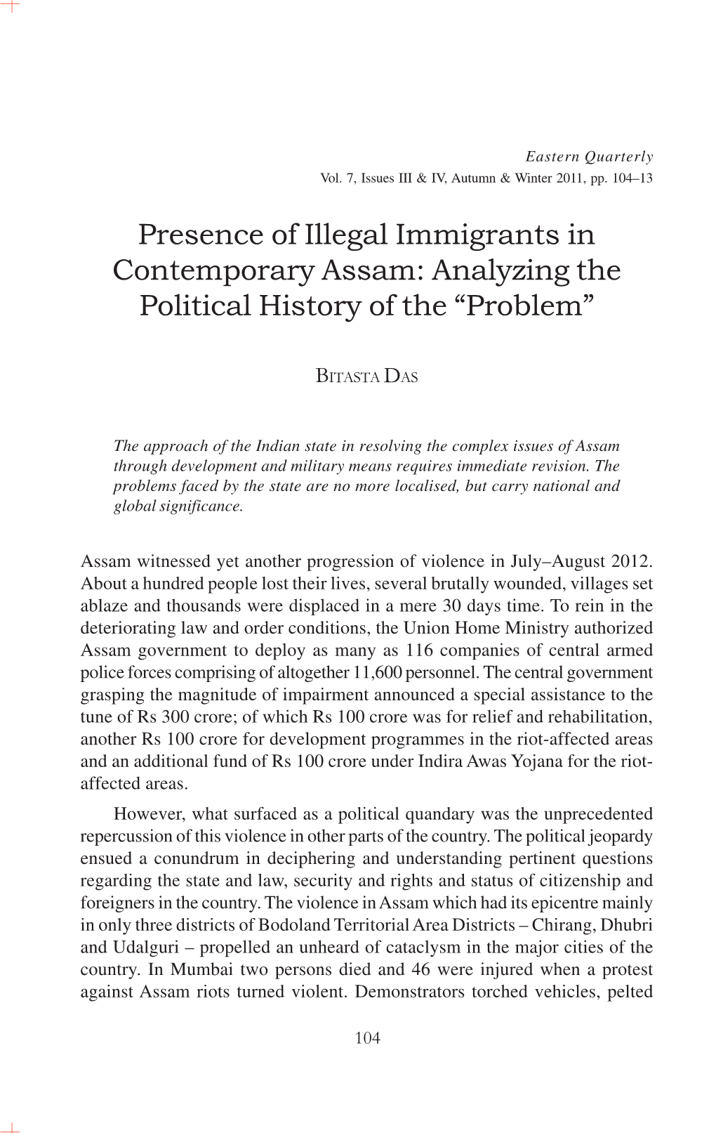 Presence of Illegal Immigrants in Contemporary Assam: Analyzing the Political History of the “Problem”