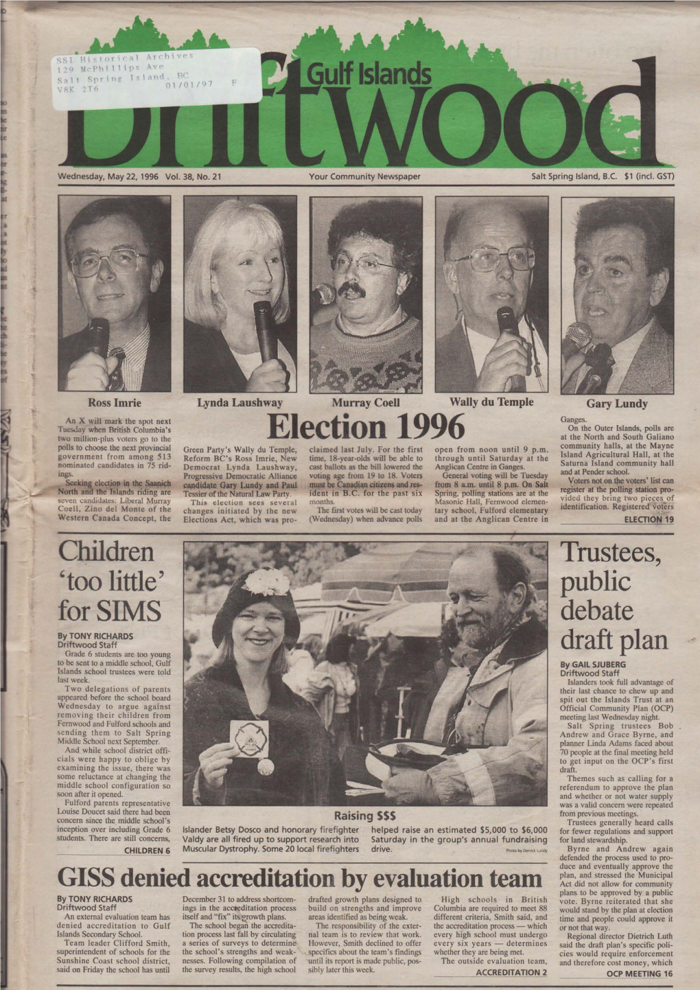 Election 1996 at the North and South Galiano Community Halls, at the Mayne Poll to Choose the Next Provincial Green Party's Wally Du Temple, Claim D Ia T July