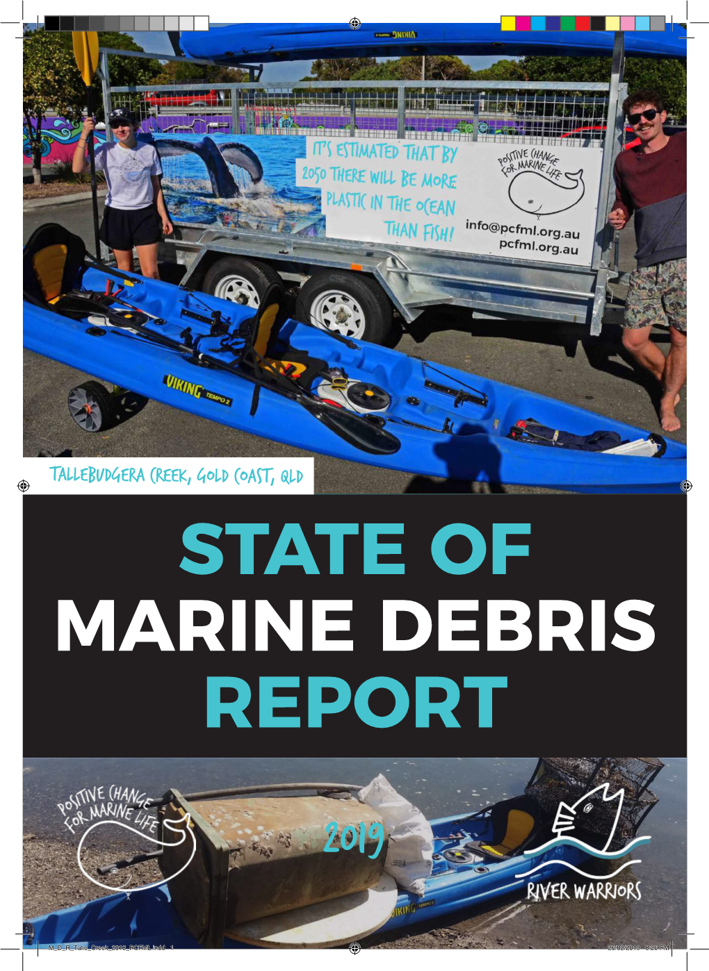 Tallebudgera Creek, Gold Coast, QLD STATE of MARINE DEBRIS REPORT